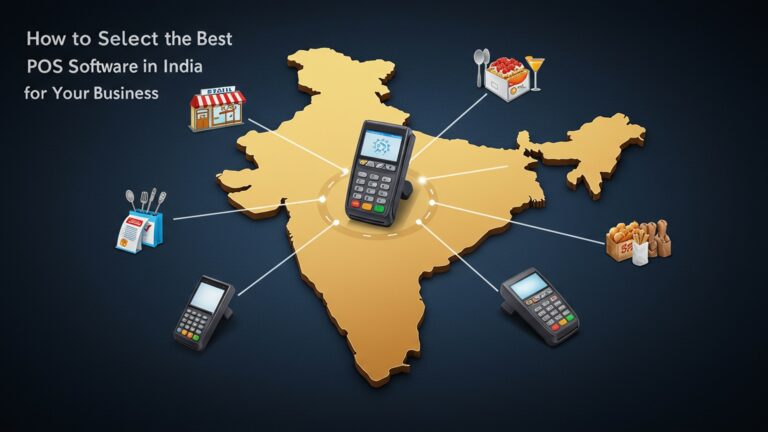 How to Select the Best POS Software in India for Your Business